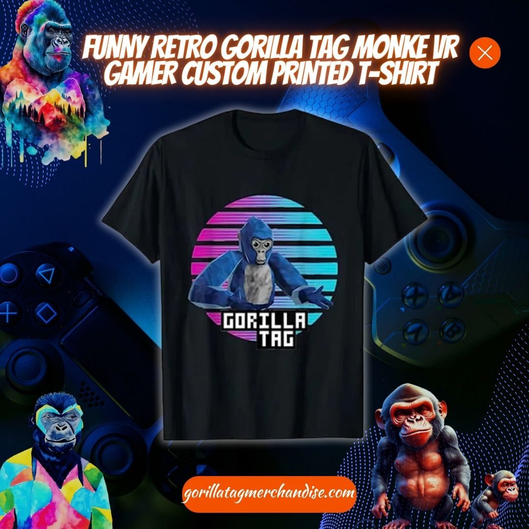 Funny Retro Gorilla Tag Monke VR Gamer Custom Printed T-Shirt